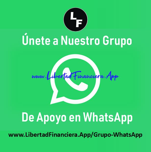 Grupo WhatsApp de Libertad Financiera LFNA